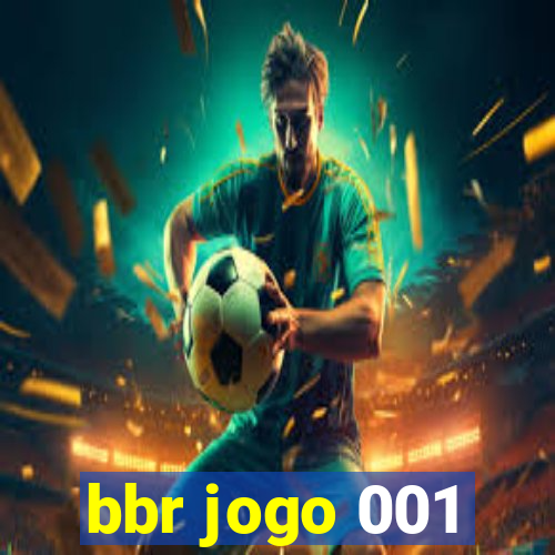 bbr jogo 001